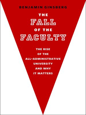 cover image of The Fall of the Faculty